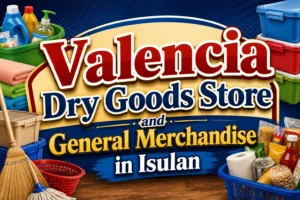 Valencia Dry Goods Store and General Merchandise