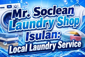 Mr. Soclean Laundry Shop Isulan